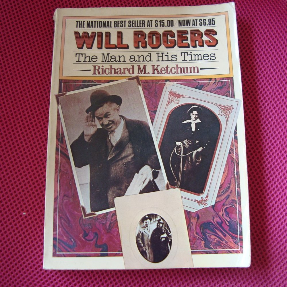 VINTAGE WILL ROGERS THE MAN AND HIS TIMES  BOOK RICHARD KETCHUM SIGNED